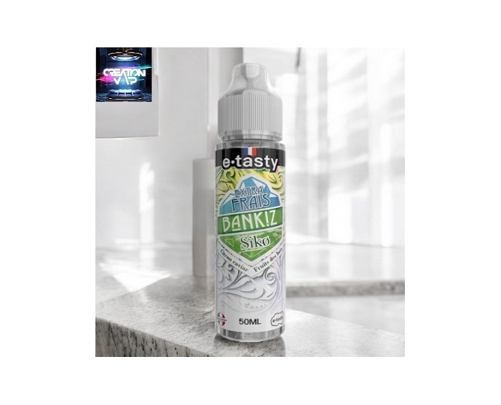 E-Liquide Siko Extra Frais Bankiz E-Tasty 50 Ml | Création Vap