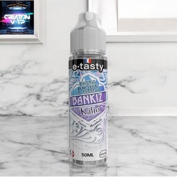 E-Liquide Kalio Bankiz Extra Frais E.Tasty 50Ml | Création Vap