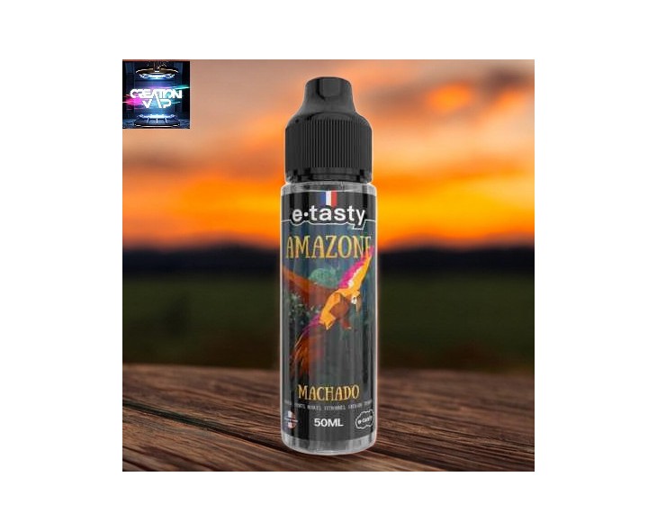 E-Liquide Machado Amazone E-Tasty | Création Vap