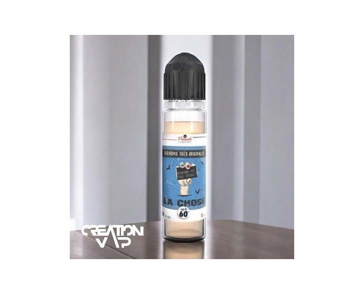 E-liquide la chose 50ml Le French Liquide | Création Vap