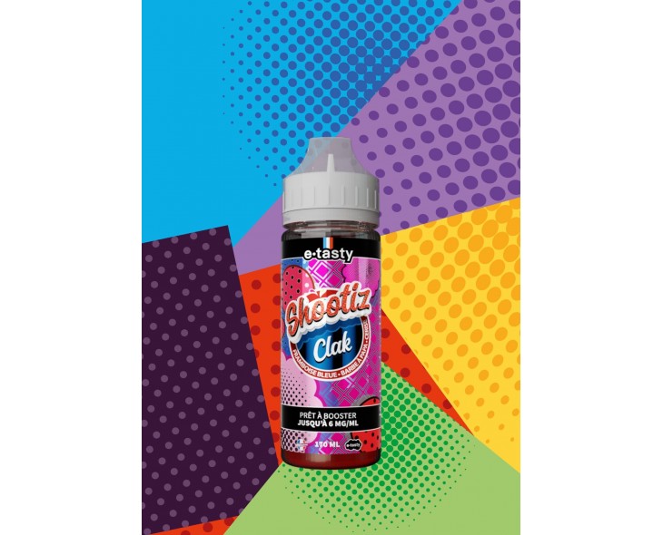 E-Liquide Clak Shootiz E.Tasty | Création Vap